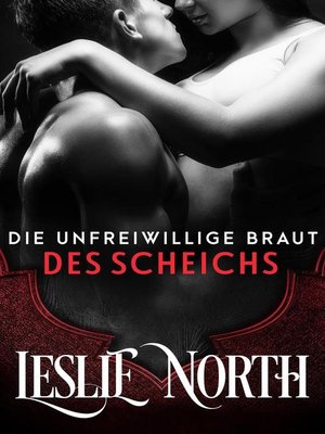 cover image of Die Unfreiwillige Braut des Scheichs